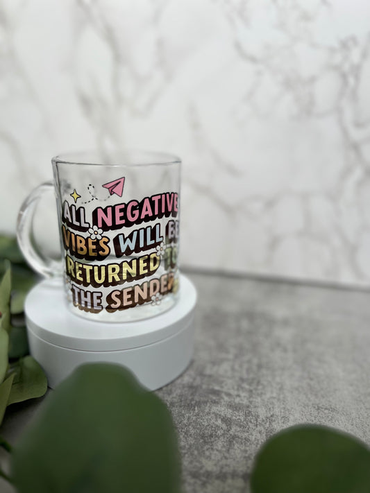 Negative Vibes: Return to Sender Glass Mug (11 oz.)