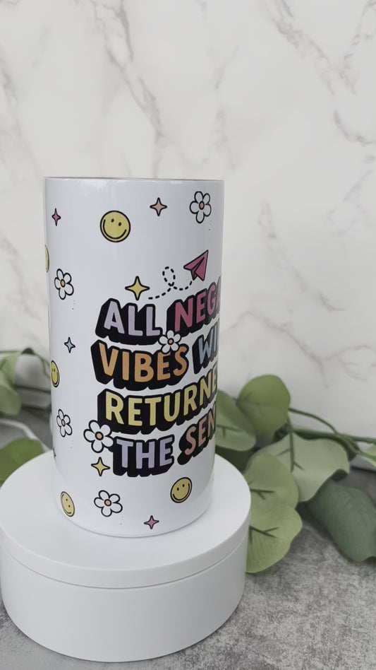 Negative Vibes: Return to Sender Stainless Steel Double Walled Mug (14 oz.)